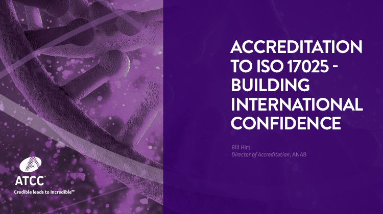 Accreditation to ISO 17025 - Building International Confidence webinar overlay image