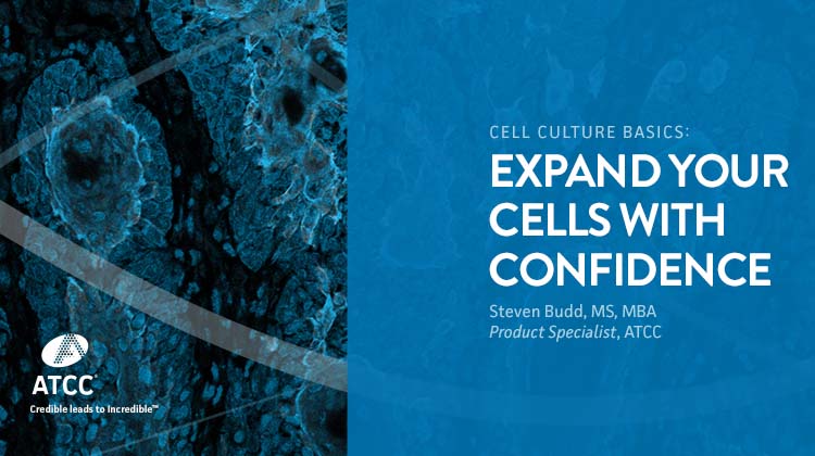 Expand your cells with confidence webinar overlay image