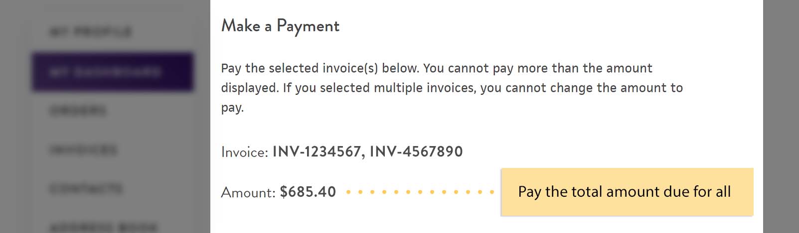 Option to pay multiple order invoices online.