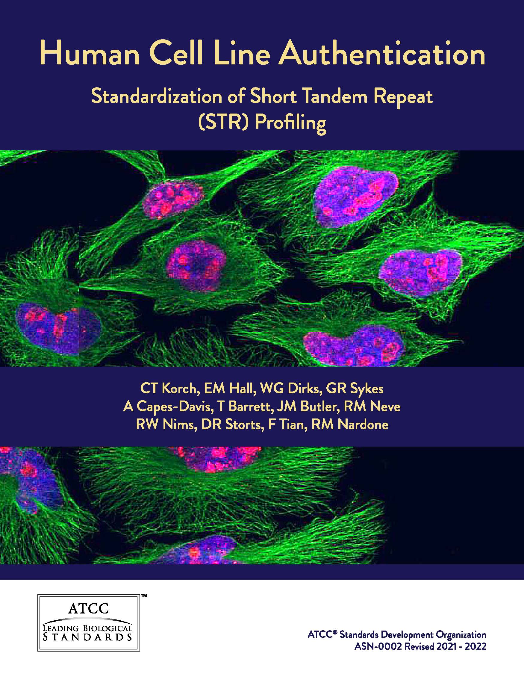 Human Cell Line Authentication: Standardization of STR Profiling ...