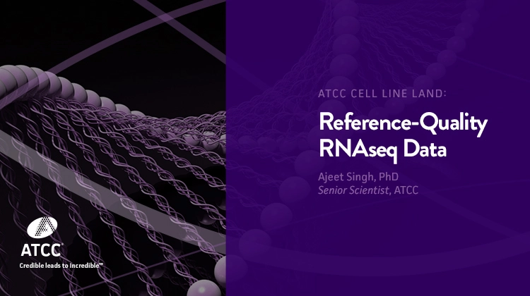 ATCC Cell Line Land: Reference-Quality RNAseq Data